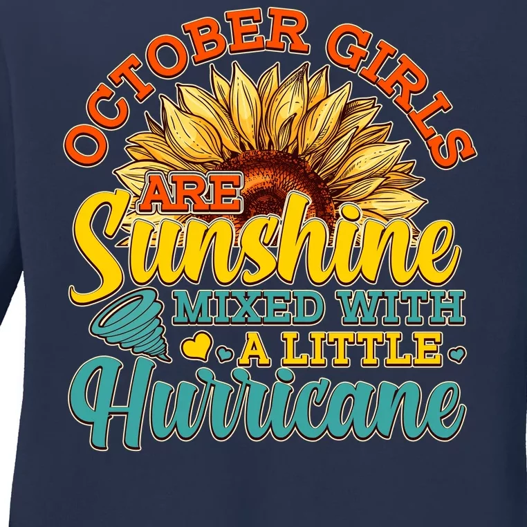 October Girls Are Sunshine Mixed With A Little Hurricane Sunflower Birthday Ladies Long Sleeve Shirt