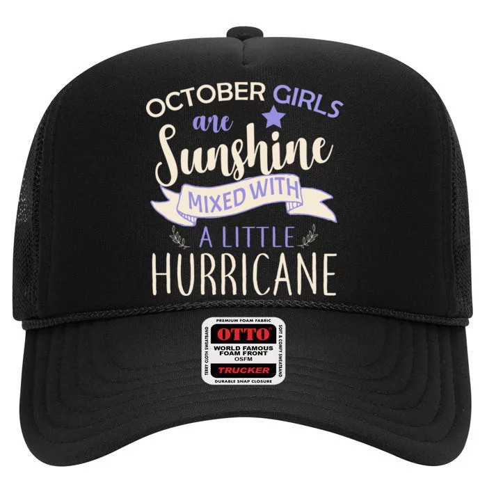 October Girls Are Sunshine Mixed With Hurricane High Crown Mesh Trucker Hat