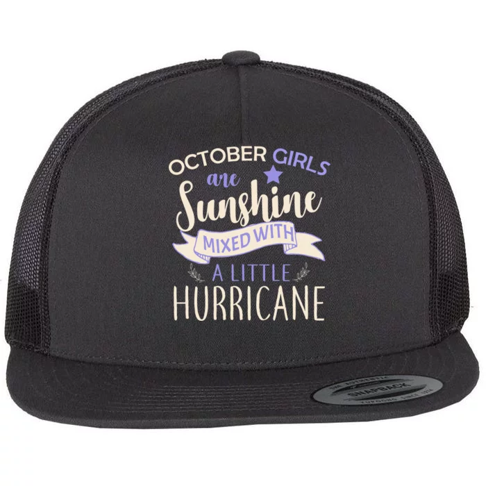 October Girls Are Sunshine Mixed With Hurricane Flat Bill Trucker Hat