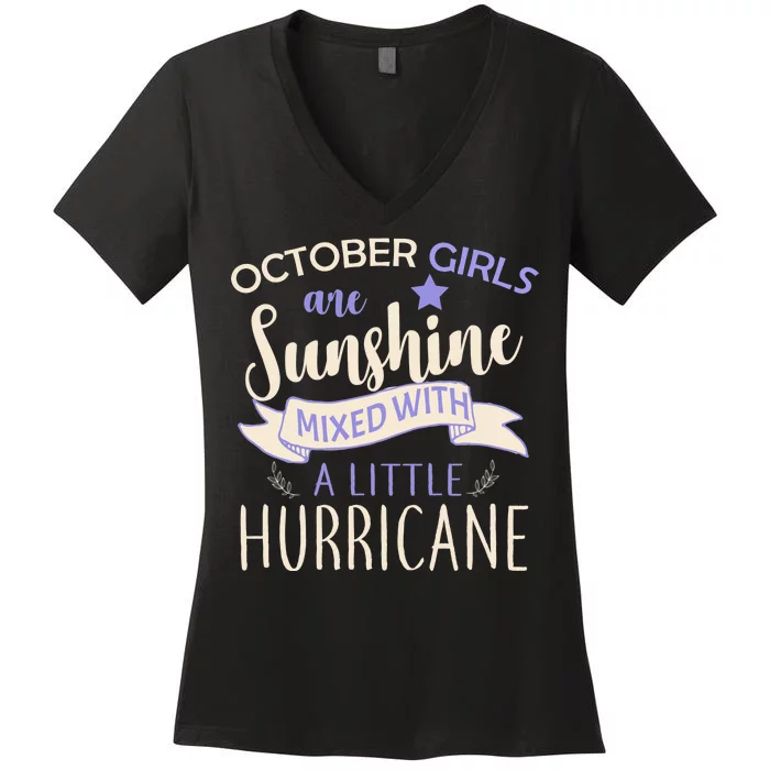 October Girls Are Sunshine Mixed With Hurricane Women's V-Neck T-Shirt