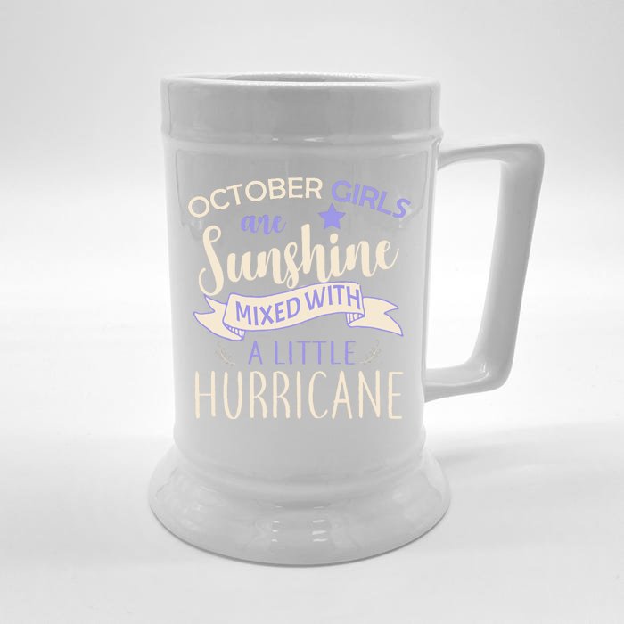 October Girls Are Sunshine Mixed With Hurricane Front & Back Beer Stein