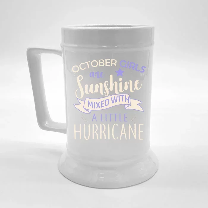 October Girls Are Sunshine Mixed With Hurricane Front & Back Beer Stein