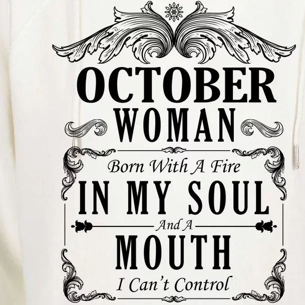 October Woman Funny Birthday Womens Funnel Neck Pullover Hood