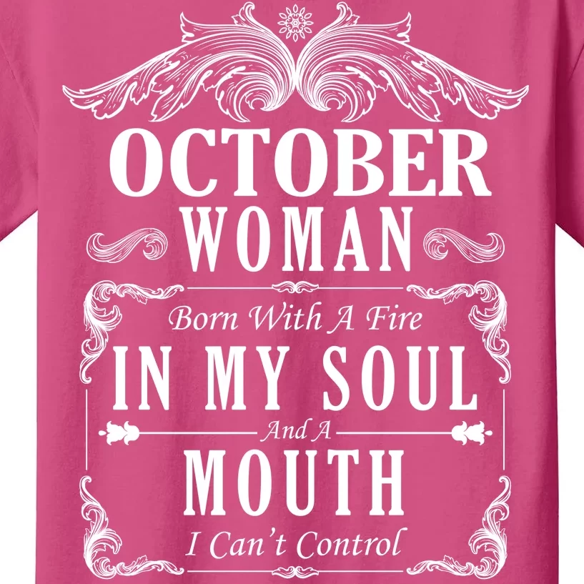 October Woman Funny Birthday Kids T-Shirt