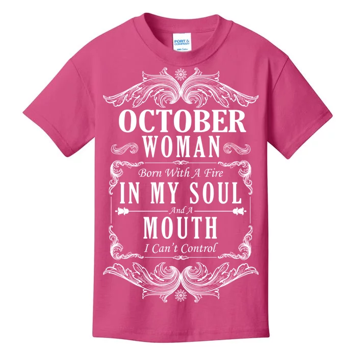 October Woman Funny Birthday Kids T-Shirt