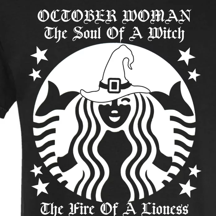 October Woman Soul Of A Witch Fire Of Lioness Garment-Dyed Heavyweight T-Shirt