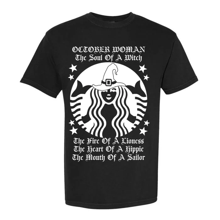 October Woman Soul Of A Witch Fire Of Lioness Garment-Dyed Heavyweight T-Shirt