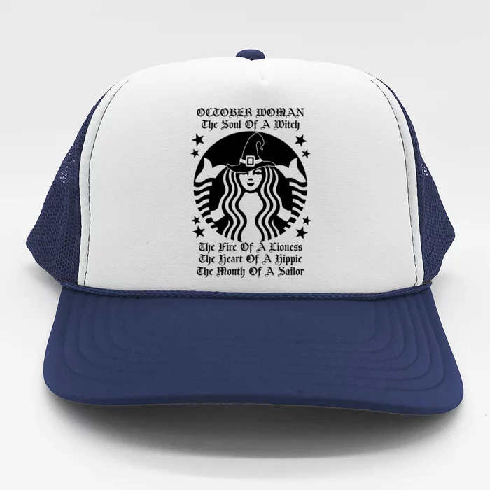 October Woman Soul Of A Witch Fire Of Lioness Trucker Hat