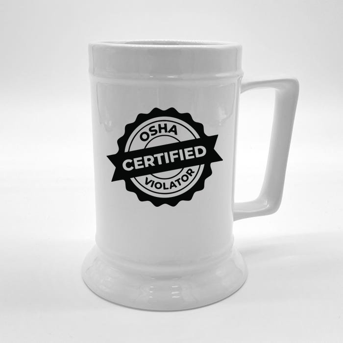 Osha Certified Violator Classic Front & Back Beer Stein