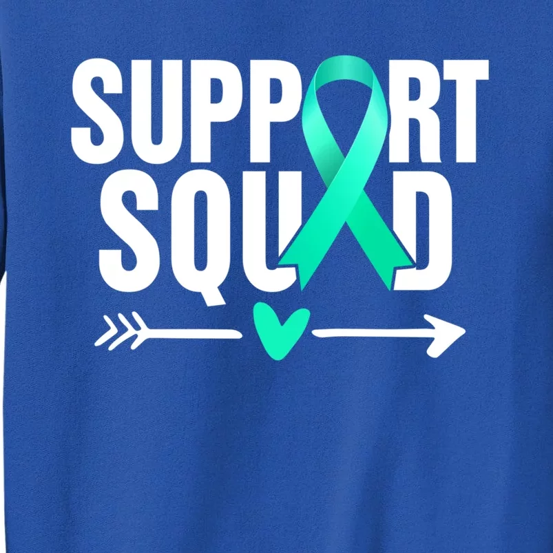 Ovarian Cancer Warrior Support Squad Meaningful Gift Tall Sweatshirt