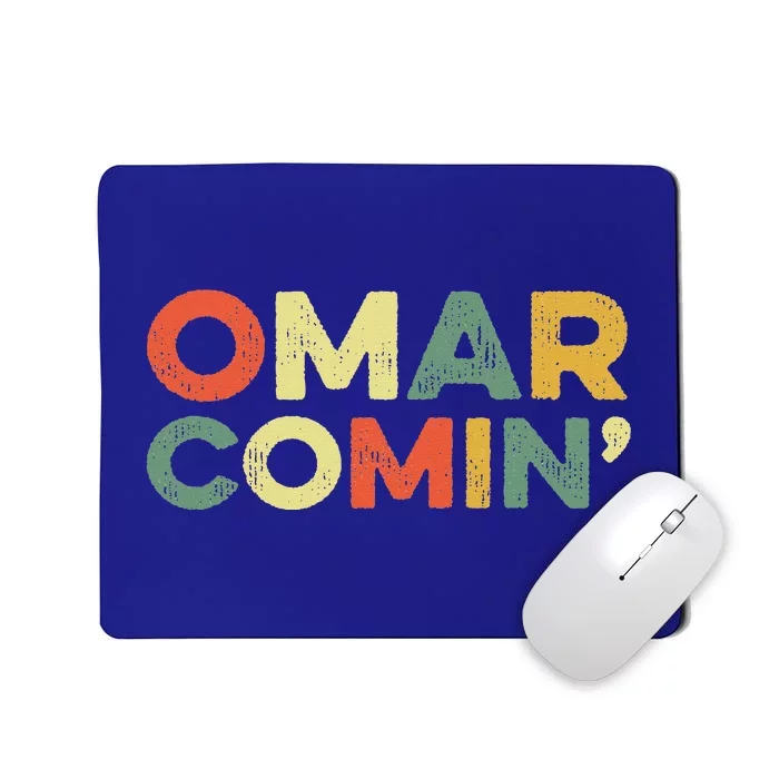 Omar Comin Wire Funny Meme Trending Popular Culture Slang Mousepad