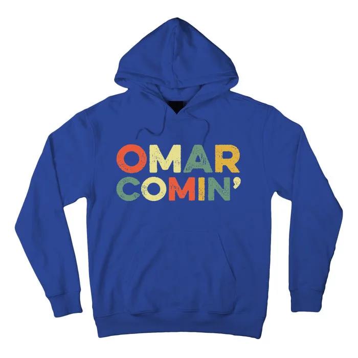 Omar Comin Wire Funny Meme Trending Popular Culture Slang Tall Hoodie