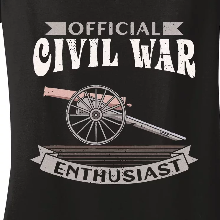 Official Civil War Enthusiast American Lover US Reenactor Women's V-Neck T-Shirt