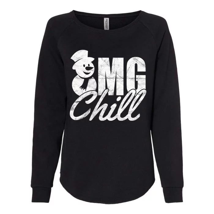 OMG Chill Winter Snowman Womens California Wash Sweatshirt