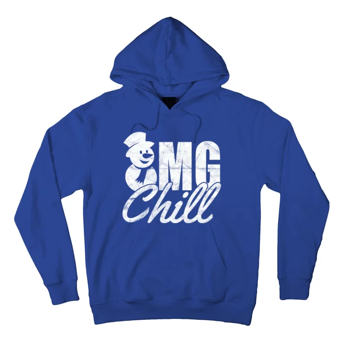 OMG Chill Winter Snowman Hoodie