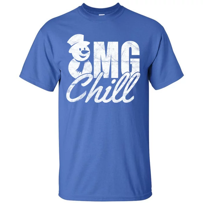 OMG Chill Winter Snowman Tall T-Shirt