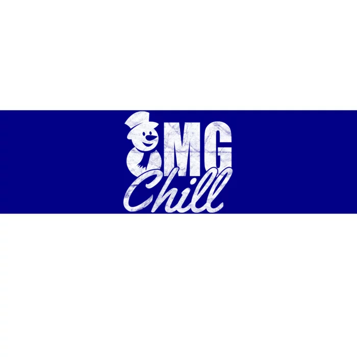 OMG Chill Winter Snowman Bumper Sticker