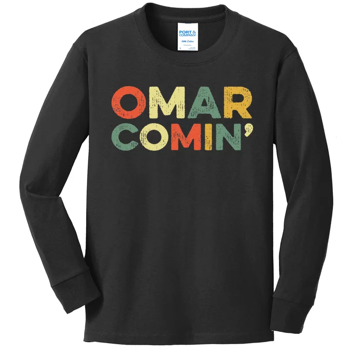 Omar Comin Wire Funny Meme Trending Popular Culture Slang Kids Long Sleeve Shirt