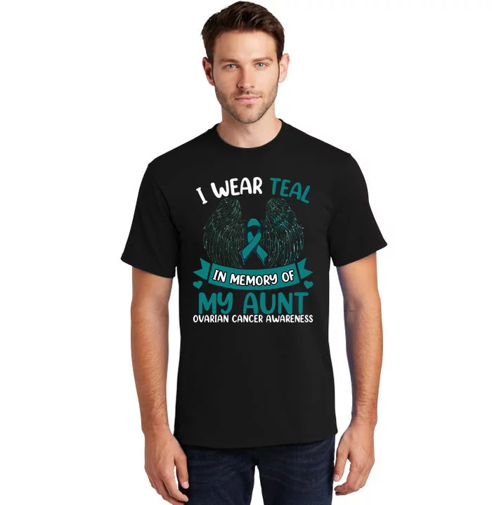 Ovarian Cancer Wings I Wear Teal In Memory Of My Aunt Tall T-Shirt