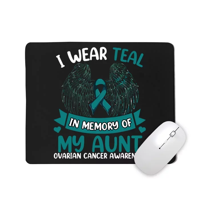 Ovarian Cancer Wings I Wear Teal In Memory Of My Aunt Mousepad