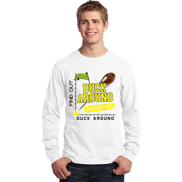 Oregon Duck Around And Find Out Tall Long Sleeve T-Shirt