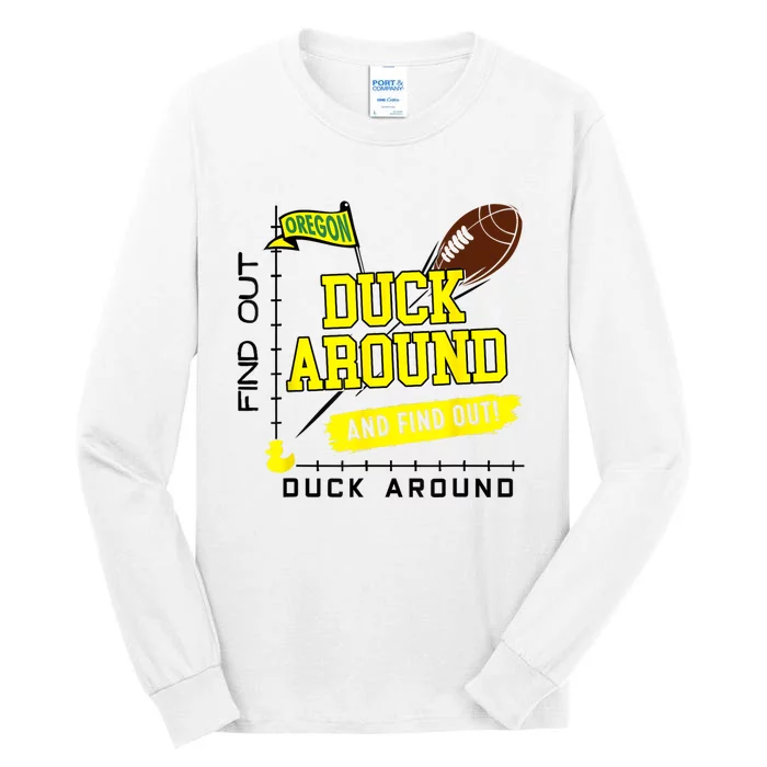 Oregon Duck Around And Find Out Tall Long Sleeve T-Shirt