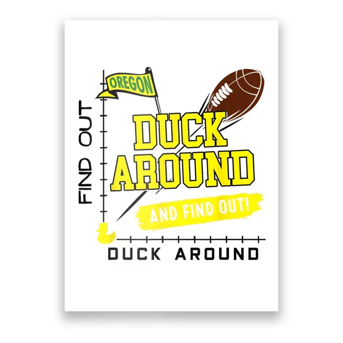 Oregon Duck Around And Find Out Poster