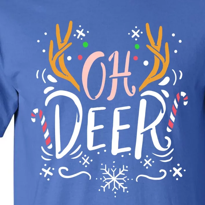 Oh Deer Antler Moose Reindeer Hunting Pun Christmas Gift Tall T-Shirt