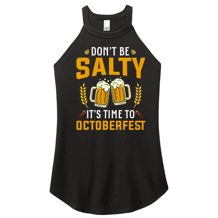 Oktoberfest | Dont Be Salty Its Time To Octoberfest Women’s Perfect Tri Rocker Tank