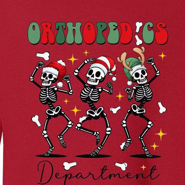 Orthopedics Department Christmas Ortho Group Team Nurse Toddler Sweatshirt