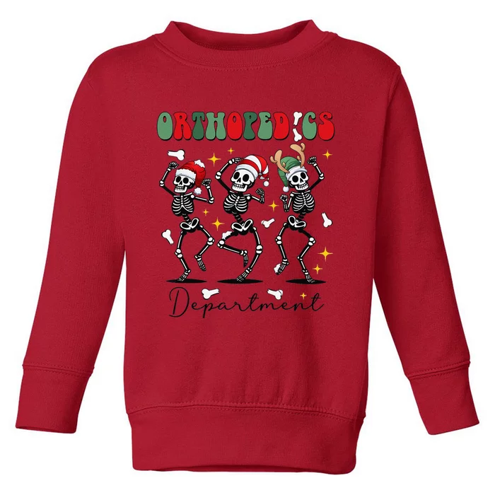 Orthopedics Department Christmas Ortho Group Team Nurse Toddler Sweatshirt