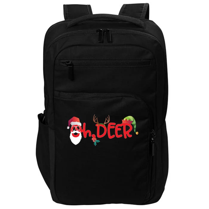 Oh Deer Christmas T Santa Reindeer And Elf Hat Cute Gift Impact Tech Backpack