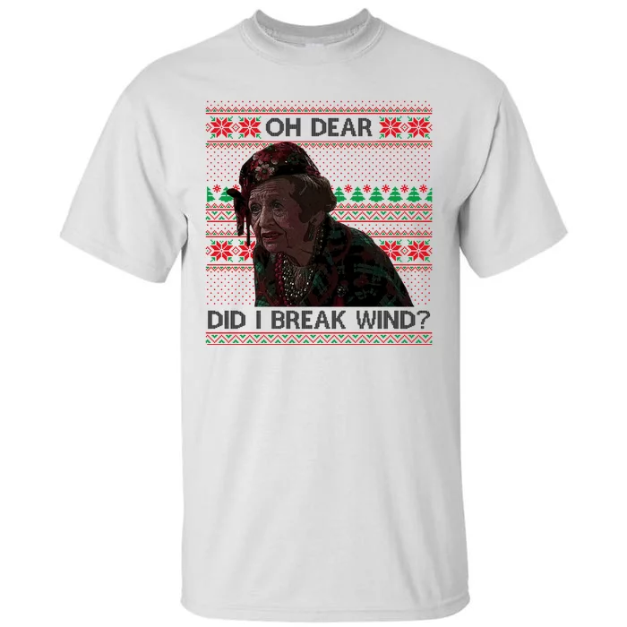 Oh Dear Did I Break Wind Funny Ugly Christmas Tall T-Shirt