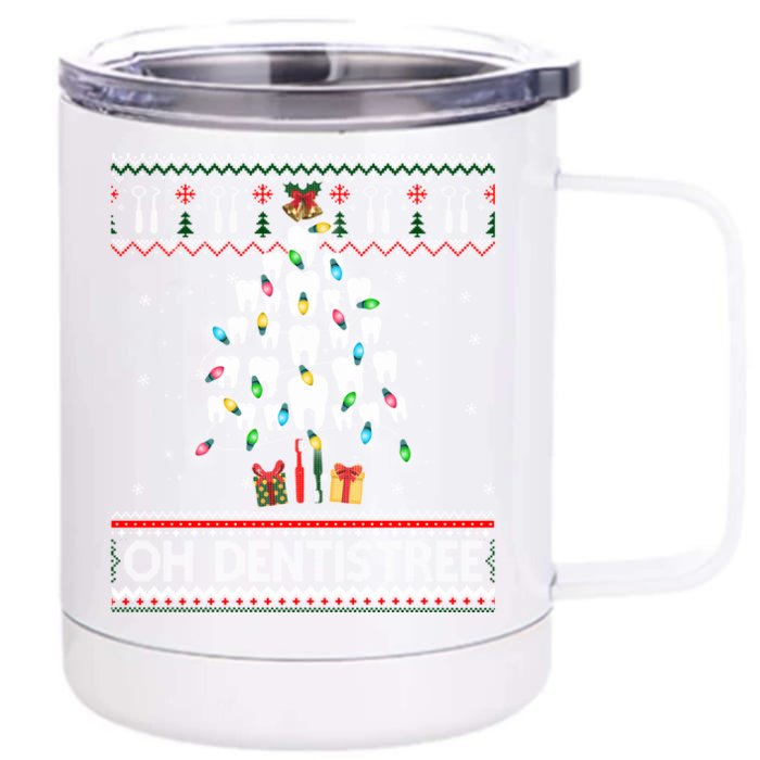 Oh Dentistree Dentist Christmas Ugly Xmas Sweater Gift Front & Back 12oz Stainless Steel Tumbler Cup