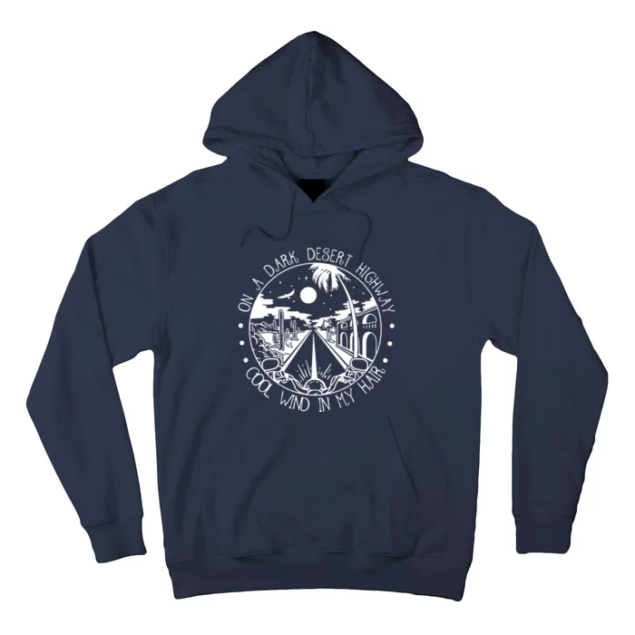 On Dark Deserts Highway Vintage Design Cool Wind In My Hair Hoodie