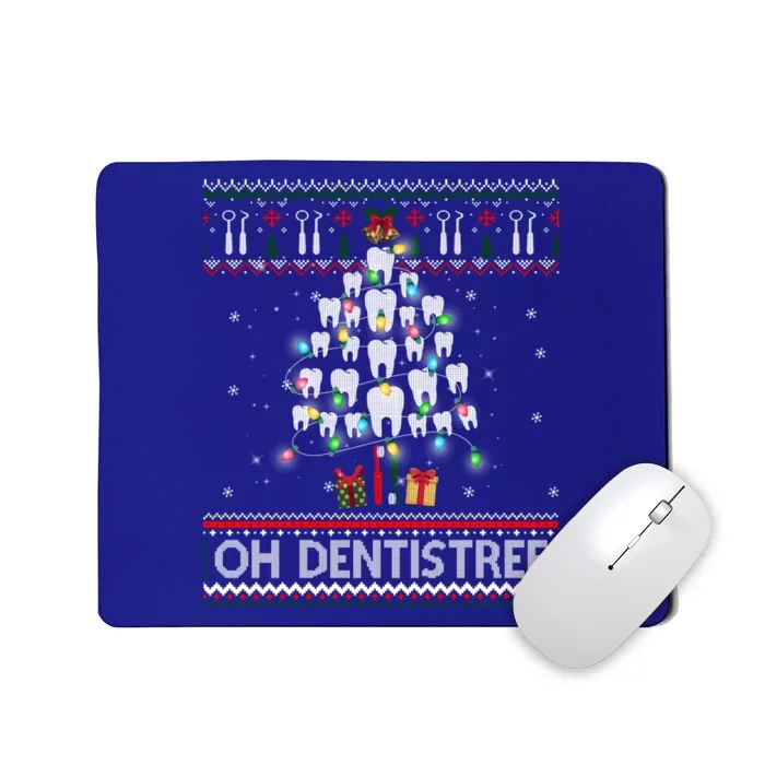 Oh Dentistree Dentist Christmas Ugly Xmas Sweater Gift Mousepad