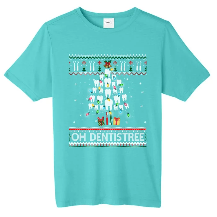 Oh Dentistree Dentist Christmas Ugly Xmas Sweater Gift ChromaSoft Performance T-Shirt