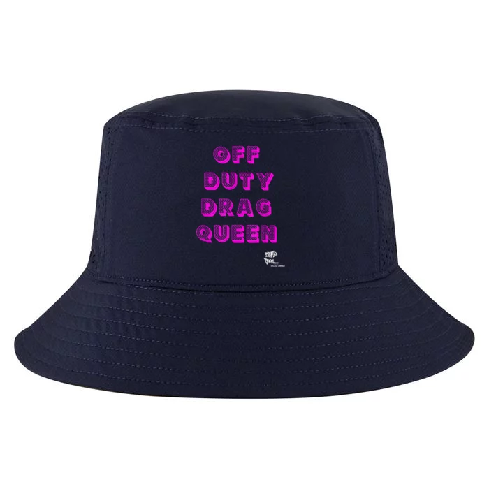 OFF DUTY DRAG QUEEN Race, Show Merch Pride DRAG Quote Cool Comfort Performance Bucket Hat