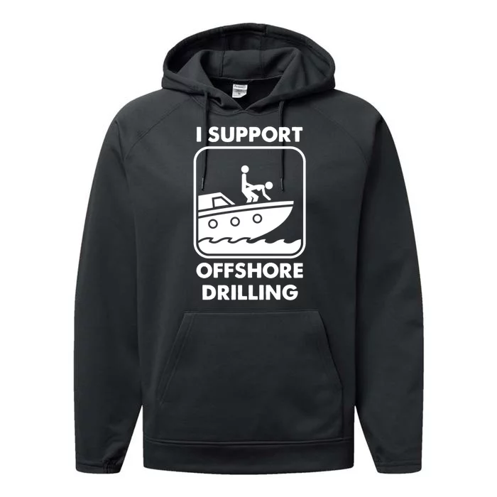 Offshore Drilling Funny Gift Performance Fleece Hoodie