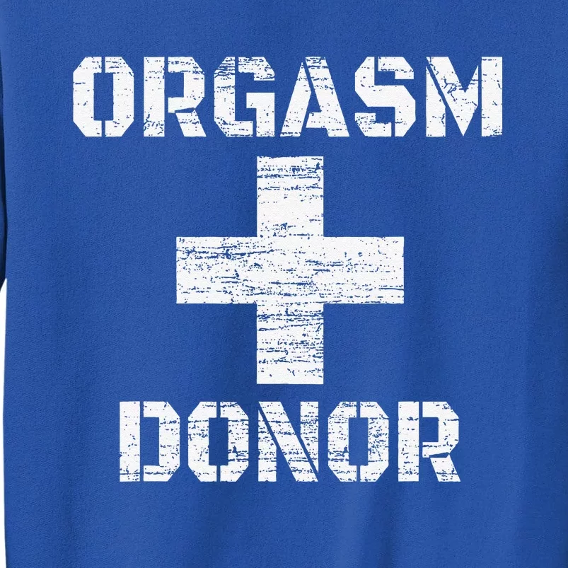 Orgasm Donor Funny Halloween Party Outfit Costume Simple Sweatshirt