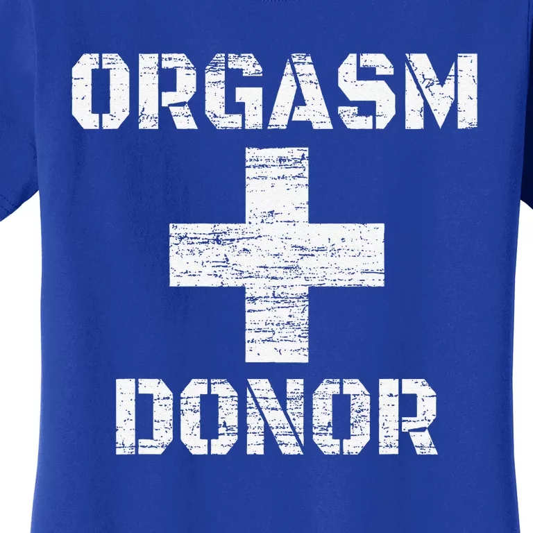 Orgasm Donor Funny Halloween Party Outfit Costume Simple Women's T-Shirt