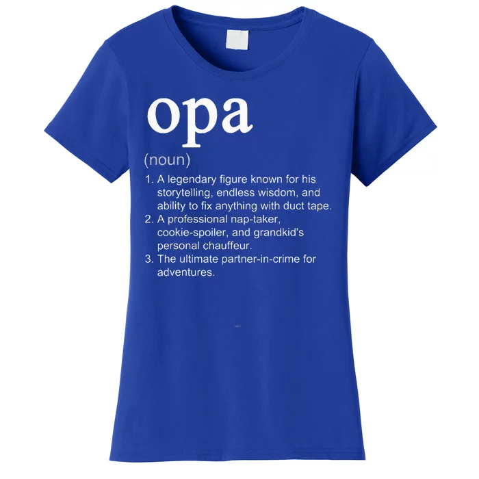 Opa Definition Funny Cool Women's T-Shirt