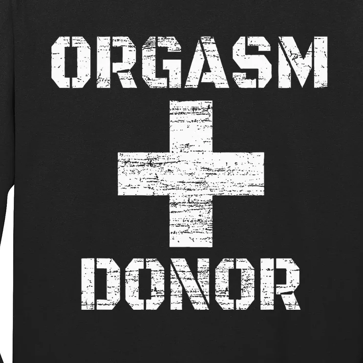 Orgasm Donor Funny Halloween Party Outfit Costume Simple Long Sleeve Shirt