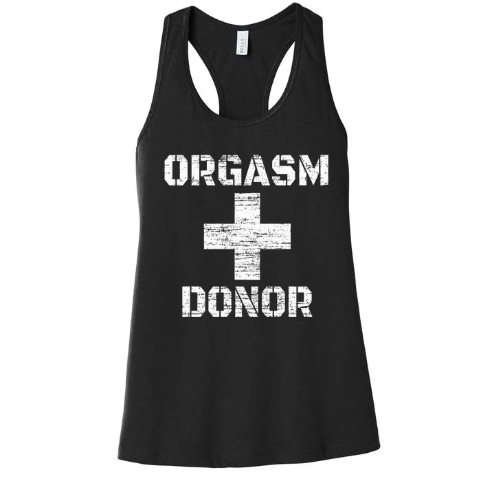 Orgasm Donor Funny Halloween Party Outfit Costume Simple Women's Racerback Tank