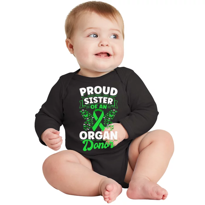 Organ Donation Green Ribbon Proud Sister Of An Organ Donor Baby Long Sleeve Bodysuit