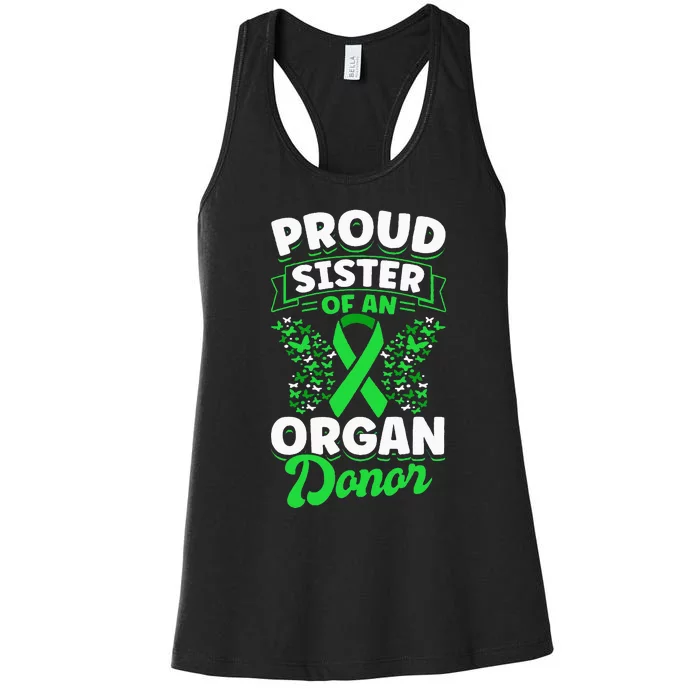 Organ Donation Green Ribbon Proud Sister Of An Organ Donor Women's Racerback Tank