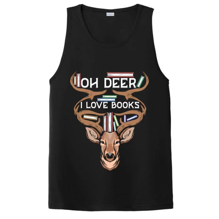 Oh Deer I Love Books Funny Reading Gift Performance Tank