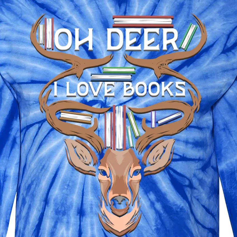 Oh Deer I Love Books Funny Reading Gift Tie-Dye Long Sleeve Shirt