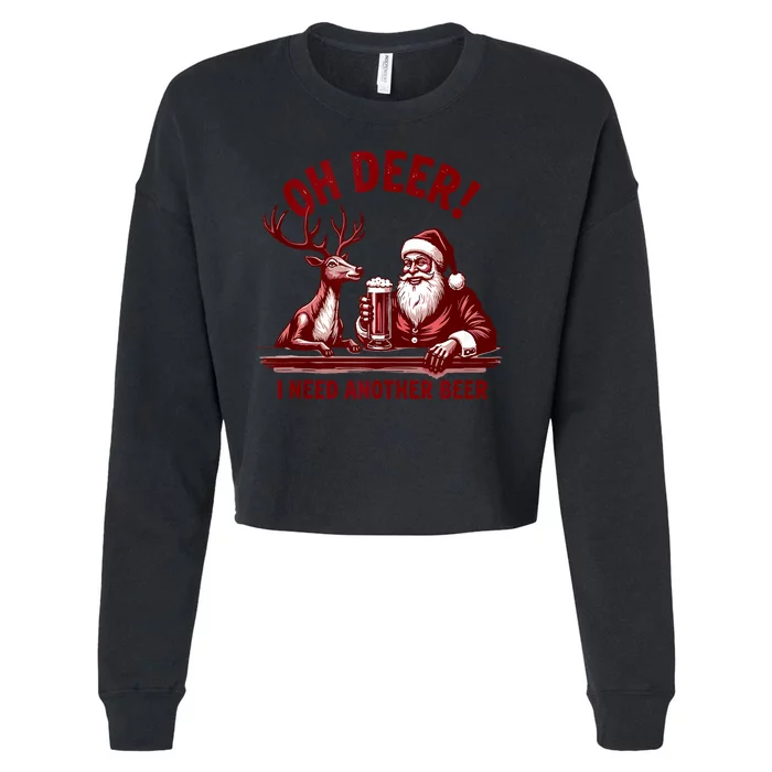 Oh Deer I Need Another Beer Santa And Reindeer Christmas Cropped Pullover Crew