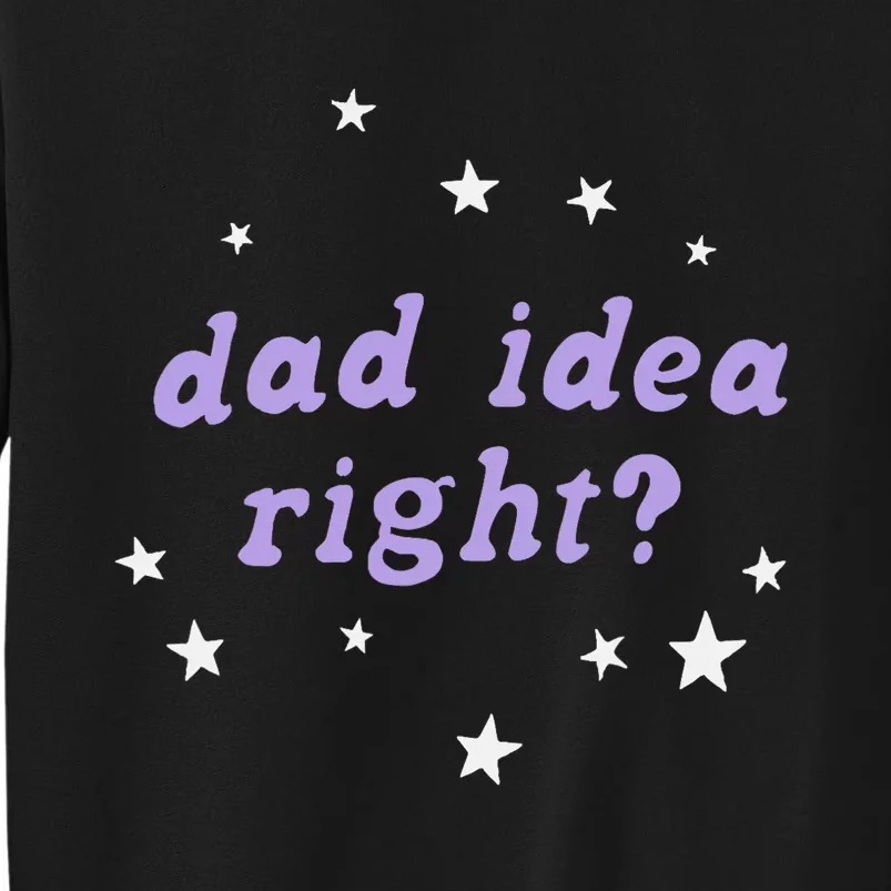 Olivia Dad Idea Right Tall Sweatshirt